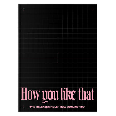 BLACKPINK - How You Like That [Random] - Special Edition AniMelodic