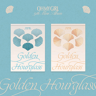 OH MY GIRL 9TH MINI ALBUM GOLDEN HOURGLASS AniMelodic